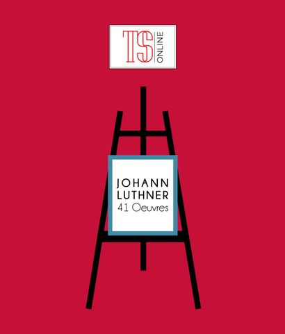 VENTE ONLINE - ATELIER D'ARTISTE / JOHANN LUTHNER