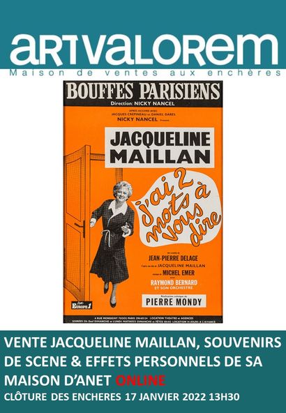 JACQUELINE MAILLAN, SOUVENIRS DE SCENE & EFFETS PERSONNELS DE SA MAISON D'ANET