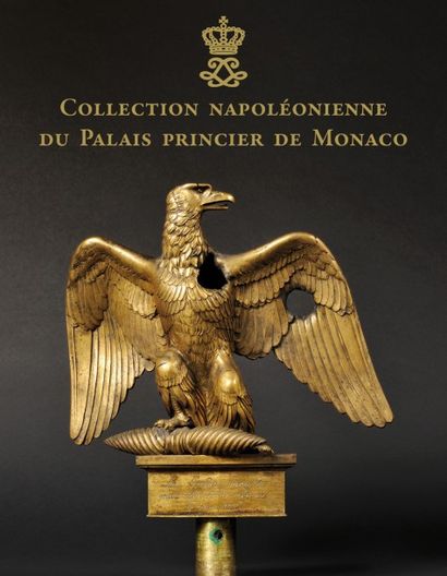 Vente de l’extraordinaire collection napoléonienne du Palais princier de Monaco