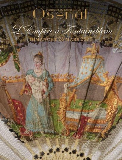 L’Empire à Fontainebleau - Première Session : Manuscrits Livres & éventails