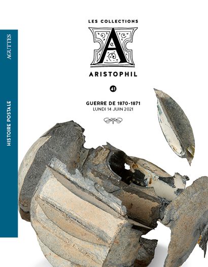 41 - ARISTOPHIL COLLECTIONS - 1870-1871 war BY AGUTTES