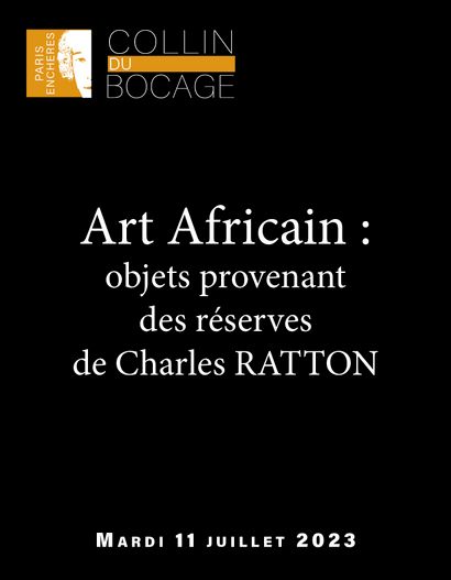 Art africain : objets provenant des réserves de Charles RATTON