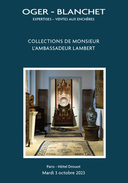 TWO APARTMENTS AT DROUOT: COLLECTIONS OF MONSIEUR L'AMBASSADEUR LAMBERT