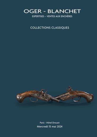 COLLECTIONS CLASSIQUES - TABLEAUX ANCIENS, INSTRUMENTS DE MUSIQUE, MILITARIA MOBILIER & OBJETS D’ART DES XVIIE, XVIIIE ET XIXE SIÈCLES, ARGENTERIE