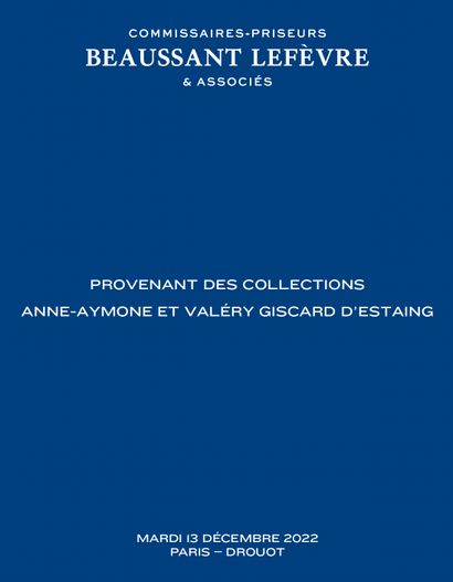 Mobilier et objets d’art provenant des collections ANNE-AYMONE et VALÉRY GISCARD D’ESTAING
