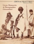 LIVRES, MANUSCRITS & PHOTOGRAPHIES orientalistes 