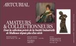 Amateurs et collectionneurs : tableaux, mobilier et objets d'art