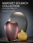 Margret Solbach Collection. Murano Glass - Design - Art