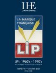 LIP 1960'S 1970'S - LES ANNEES PLAQUE OR & DESIGN - MONTRES D'AVENTURE & DE COLLECTION