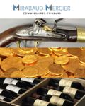 NUMISMATIC SALES - GOLD - JEWELRY - MILITARIA - MISCELLANEOUS COLLECTIONS - WINES AND SPIRITS