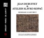 JEAN DUBUFFET & ATELIER SLAVKO KOPAC