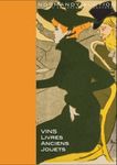 vins et alcools, livres anciens et modernes, jouets