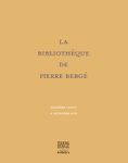 La Bibliothèque de Pierre Bergé