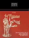 Voyage à travers l'Algérie : Bibliothèque Michel Ameller - Livres & manuscrits