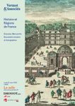 HISTORY & REGIONS OF FRANCE : MANUSCRIPTS, DOCUMENTS, ARCHIVES, PRINTS