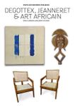 Sale Jean DEGOTTEX, Pierre JEANNERET, collection of AFRICAN art (No reserve price) & 20th century design furniture.