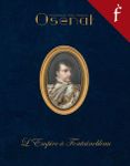 L’Empire à Fontainebleau, souvenirs historiques