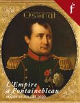 L’Empire à Fontainebleau, souvenirs historiques, collection Jean-Marc Agotani