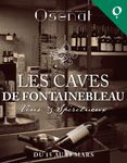 ONLINE - Les Caves de Fontainebleau / Vins & Spiritueux