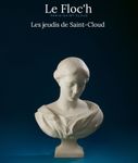 Les jeudis de Saint-Cloud : tableaux, mobilier et objets d'art