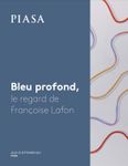 Bleu profond : Le regard de Françoise Lafon