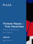 Viviane Hayez et Yves Vacarisas : deux créateurs au Japon