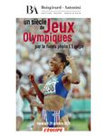 A century of Olympic Games by the L'Equipe photo collection
