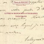 Lettres et manuscrits autographes, collection d'un historien de Talleyrand