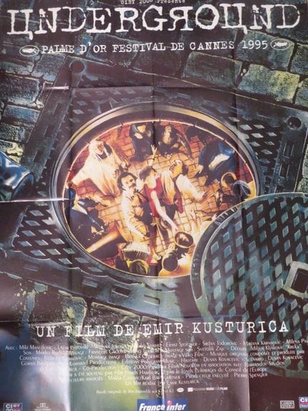 «Unerground»: (1995) Film de Emir KUSTURICA - Palm