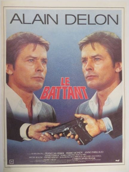 «Le Battant»: (1983) di e con Alain DELON - Locand
