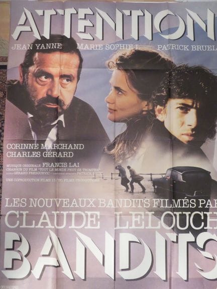 «Bandits»: (1987) de Claude LELOUCH avec Jean Yann