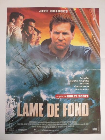 «Lame de fond»: (1996) de Ridley SCOTT avec Jeff B