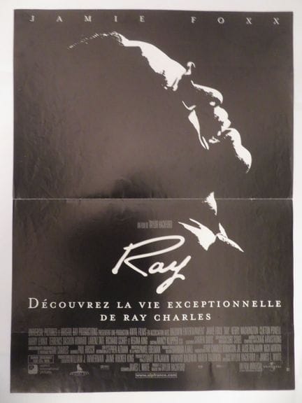 «Ray»: (2004) de Taylor HACKFORD avec Jamie Foxx -