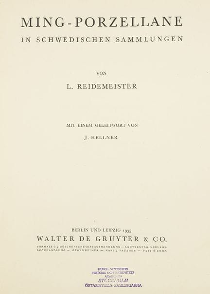 China. – L. Reidemeister. Ming Porcelain in Swedis