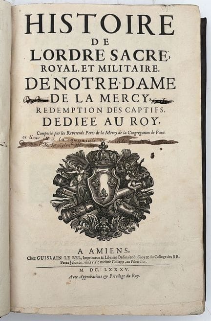 [GENEALOGY]. HISTORY OF THE SACRED, ROYAL, AND MIL