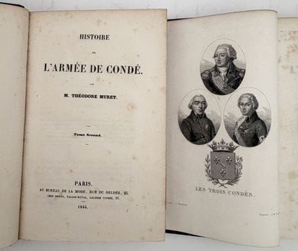 MURET (Théodore). HISTORY OF THE ARMY OF CONDÉ. Pa