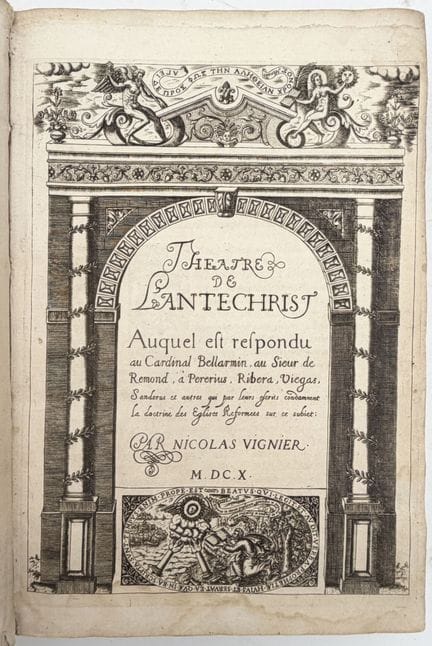 VIGNIER (Nicolas). THE THEATER OF THE ANTICHRIST: 