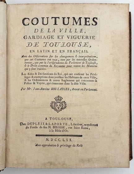 SOULATGES (J.-A.). COUTUMES DE LA VILLE, GARDIAGE 