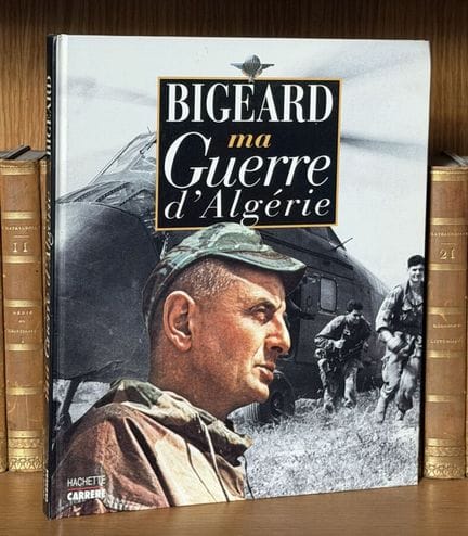 BIGEARD (General Marcel) - Mi guerra de Argelia, H