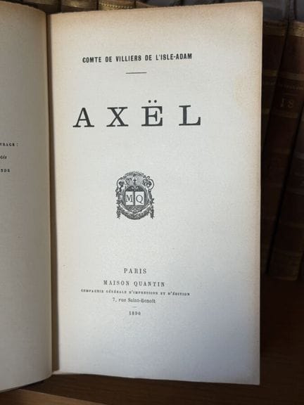 VILLIERS DE L'ISLE ADAM (Conde de) - Axel, Maison 