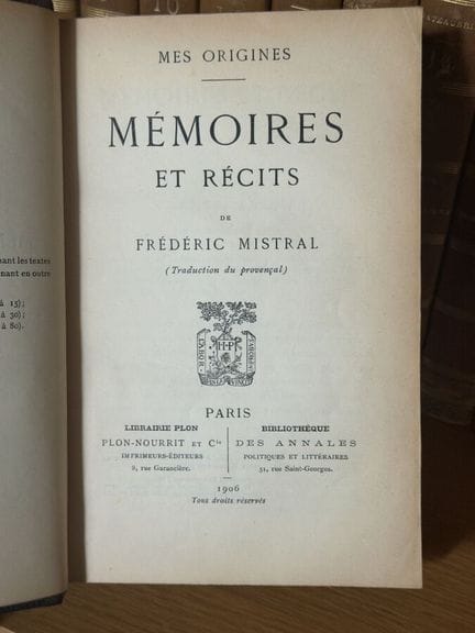 MISTRAL (Frédéric) - Memorias y relatos, Plon, 190