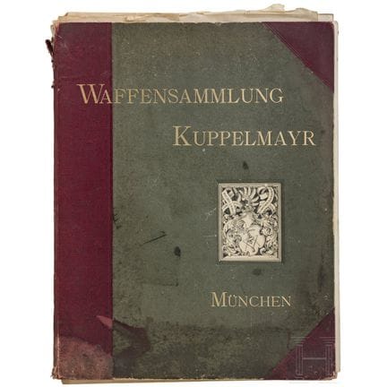 Le catalogue : « Collection d'armes Kuppelmayr », 