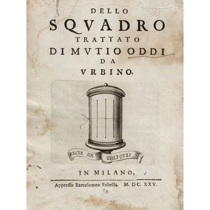Oddi, Muzio. *Dello squadro*. Milan, Fobella and L