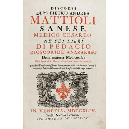 Mattioli, Pietro Andrea. Discourses on the Six Boo
