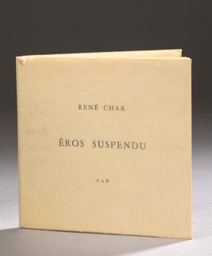 René CHAR (1907–1988)
Éros suspendu, 1960
A very r