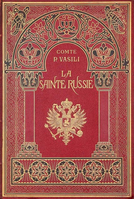 VASILI (Conde Paul). La santa Rusia. París, 1890, 