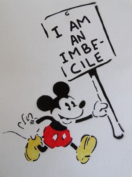 Banksy
BANKSY (nach
 „I am an IMBE-CILE“
Andenken 