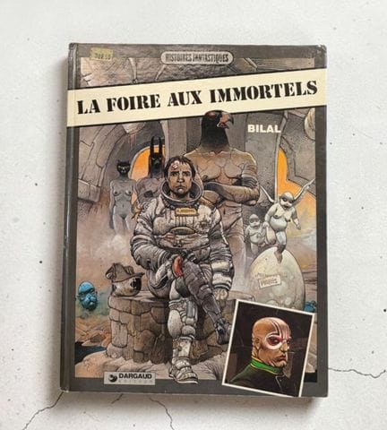 BILAL
La foire aux immortels
Dargaud, DL 3ème trim