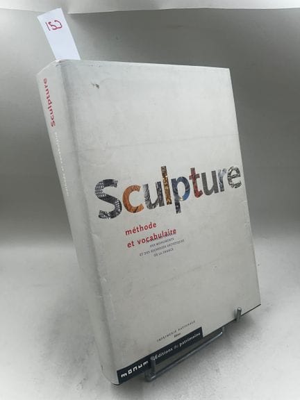 "La Sculpture : méthode et vocabulaire" (coll. Pri