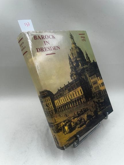 "Barock in Dresden : Kunst und Kunstsammlungen unt